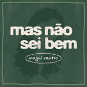 mas não sei bem